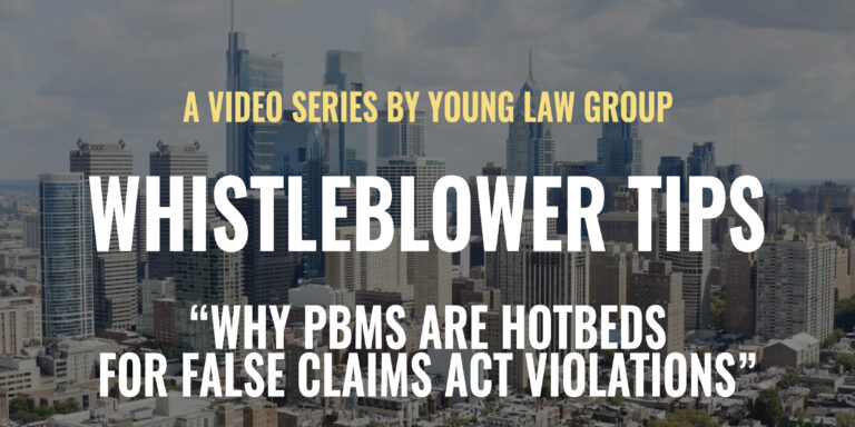 Whistleblower Tips: How PBMs are a Hotbed for Potential False Claims Act Violations 6 whistleblowertips PBMhotebeds